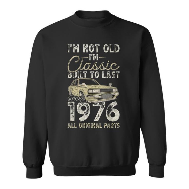 48 Geburtstag Seit 1976 Oldtimer 48 Jahre Alt Sweatshirt