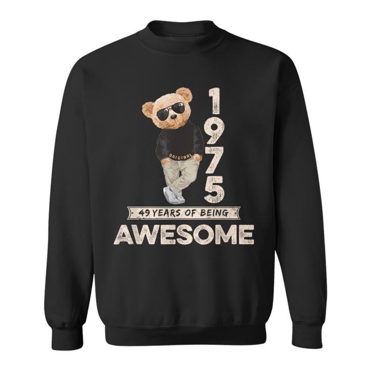 49 Geburtstag Herren Damen 1975 Original Awesome Teddybär Sweatshirt