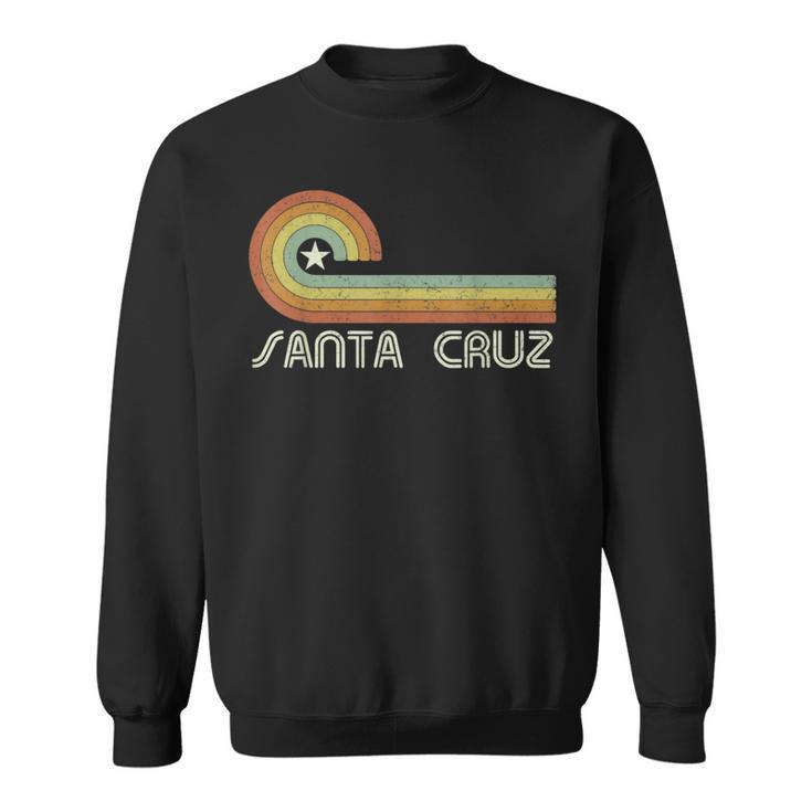 70S 80S Ca Santa Cruz Sweatshirt