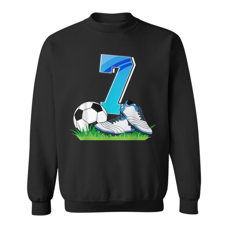7Th Birthday Football Soccer 7 Years Old Boys Sweatshirt
