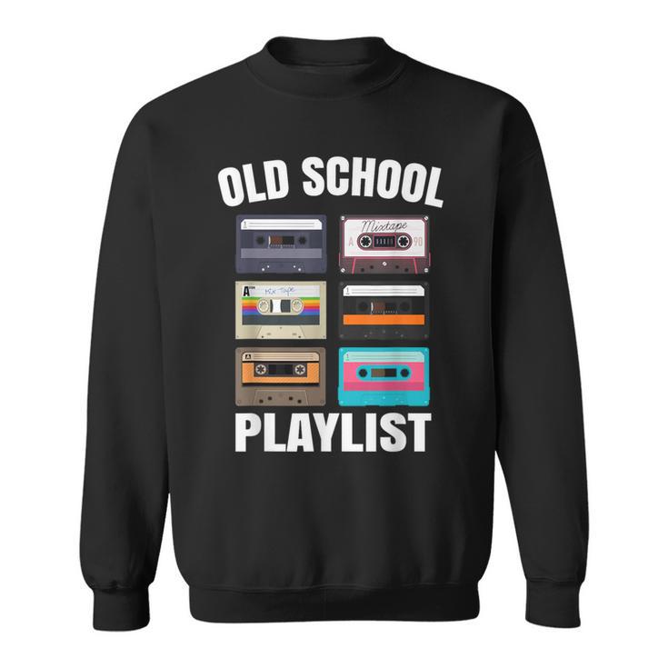 80Er 90Er Mixtape Playlist Kassette Oldschool Sweatshirt