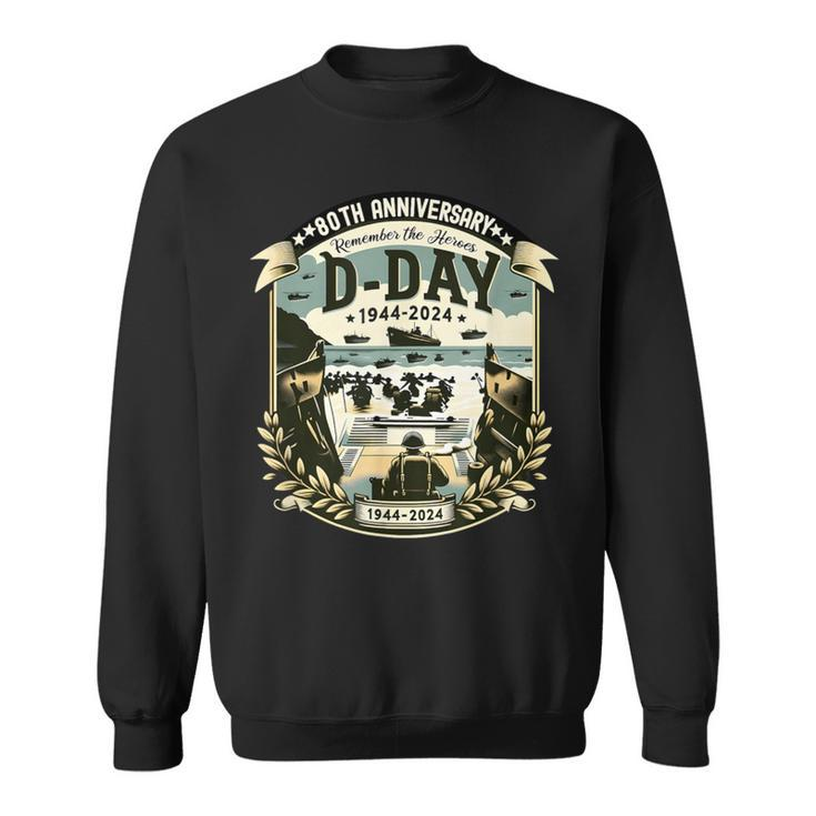 80Th Anniversary D Day Invasion Military History Sweatshirt