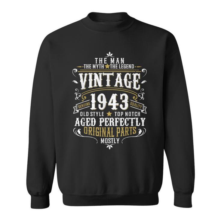 80Th Birthday Vintage 1943 Man Myth Legend 80 Year Old Sweatshirt