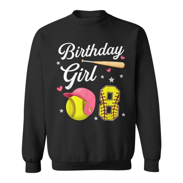 8Th Birthday Softball Player Themed Girls Eight 8 Years Old Sweatshirt