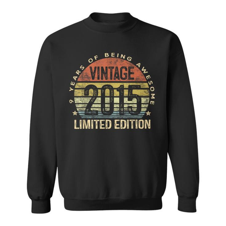 9 Year Old Vintage 2015 Limited Edition 9Th Birthday Sweatshirt