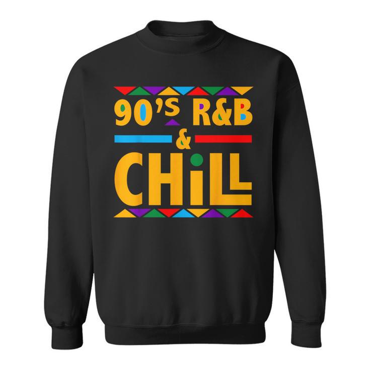 90'S R&B & Chill African American Music Lovers Women Sweatshirt