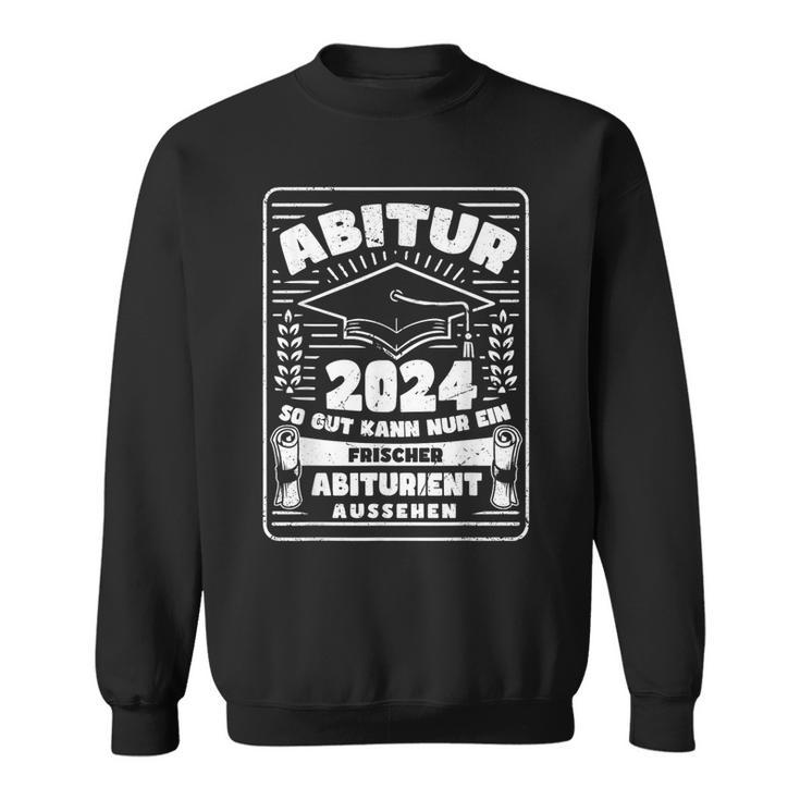 Abiturprüfung Bestanden Abiturabschluss Abitur 2024 Sweatshirt