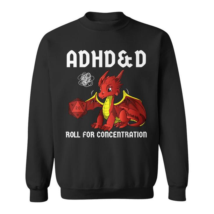 Adhd&D Roll For Concentration Cute Dragon Sweatshirt