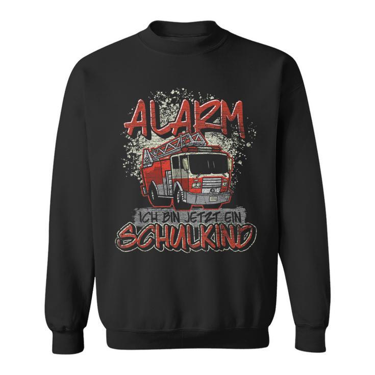 Alarm Ich Bin Jetzt Ein Schulkind Feuerwehr Sweatshirt