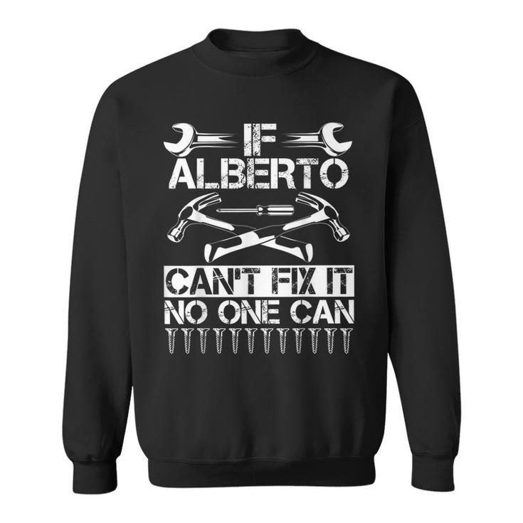 Alberto Fix It Birthday Personalized Name Dad Sweatshirt