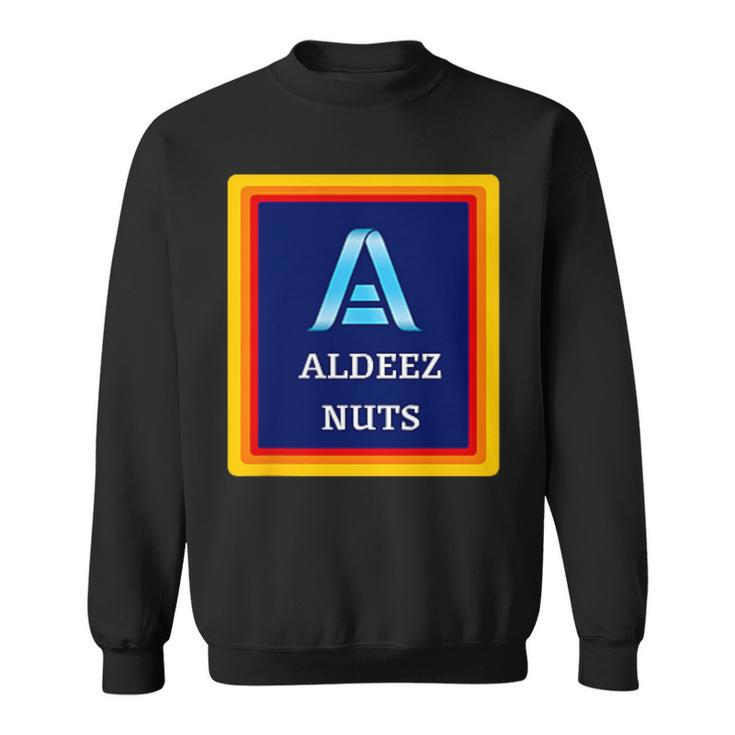 Aldeez Nuts Meme Deez Nuts Corner Logo Sweatshirt