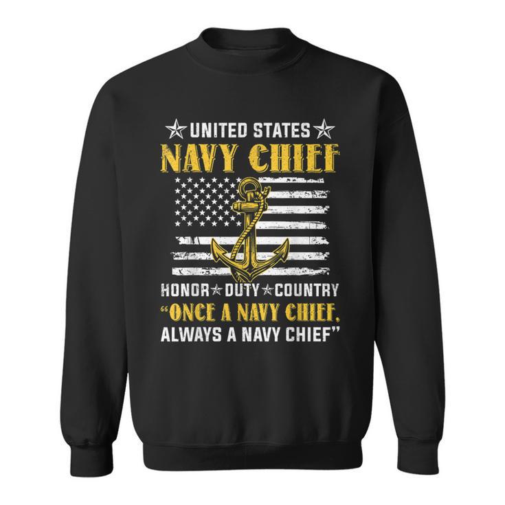 American Veteran Once A Navy Chief Always A Navy Chief Sweatshirt