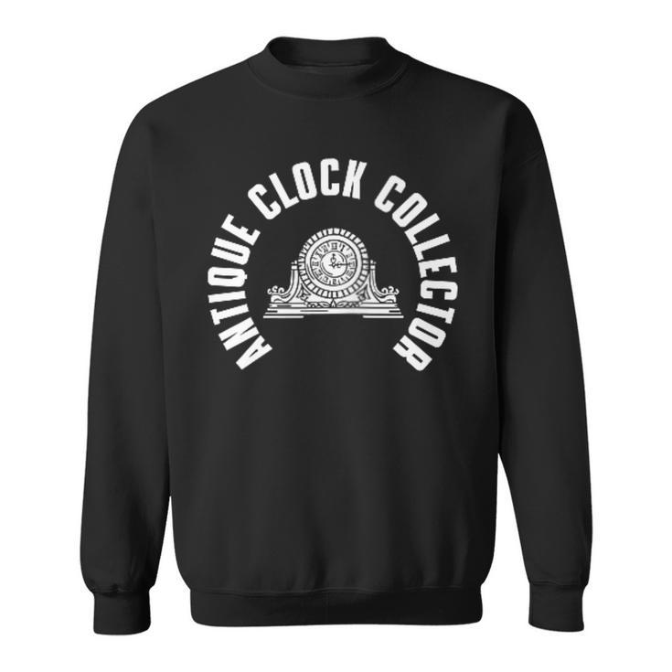 Antique Clock Collector Pocket Apparel Horologist Sweatshirt