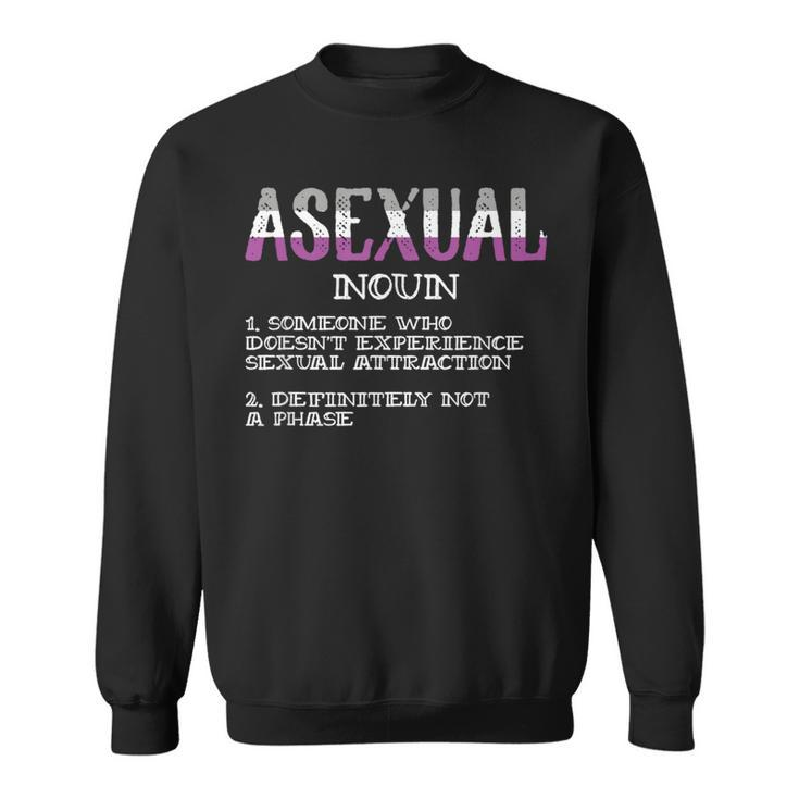 Asexual Person Definition Asexuality Pride Aromantic Ace Sweatshirt