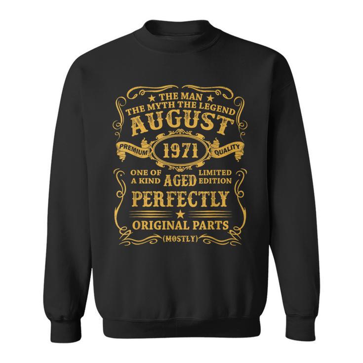 August 1971 Lustige Geschenke 53 Geburtstag Mann Legende Sweatshirt