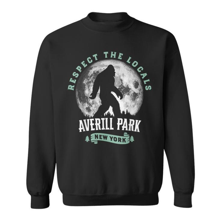 Averill Park New York Respect The Locals Bigfoot Night Sweatshirt