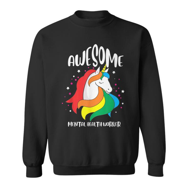Awesome Mental Health Worker Appreciation Sweatshirt