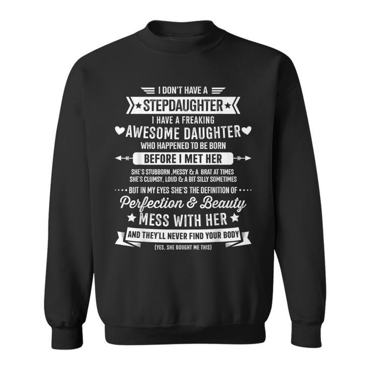 Awesome Stepdaughter For Step Bonus Dad Fathers Day Birthday Sweatshirt