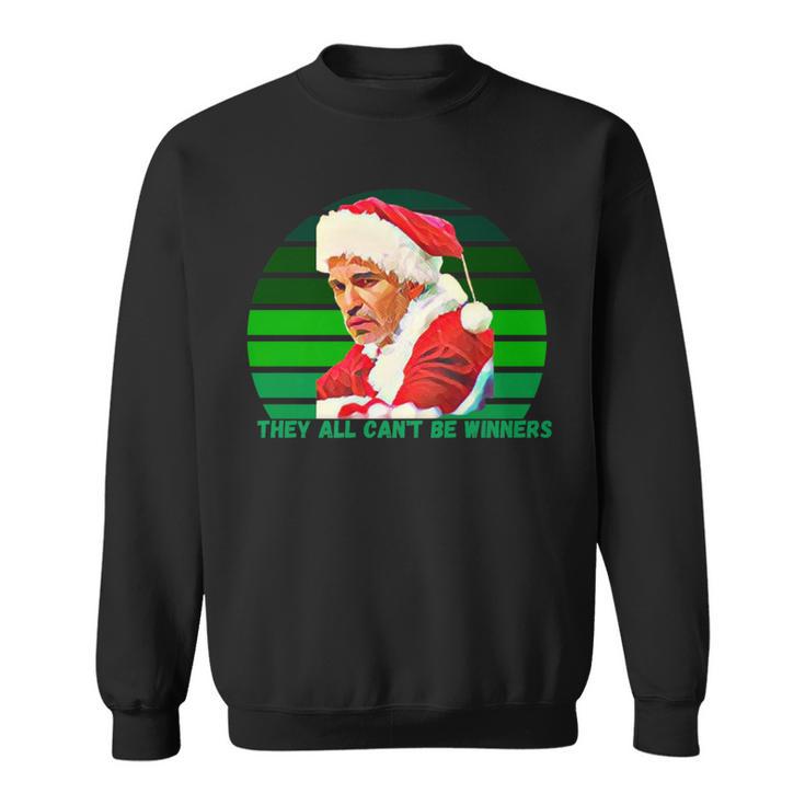 Bad Santa Movie Classic Cinema Movie For Men Movie Sweatshirt