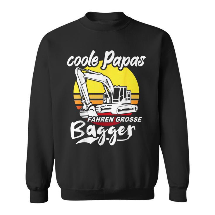 Bagger Papa Baggerfahrer Sweatshirt