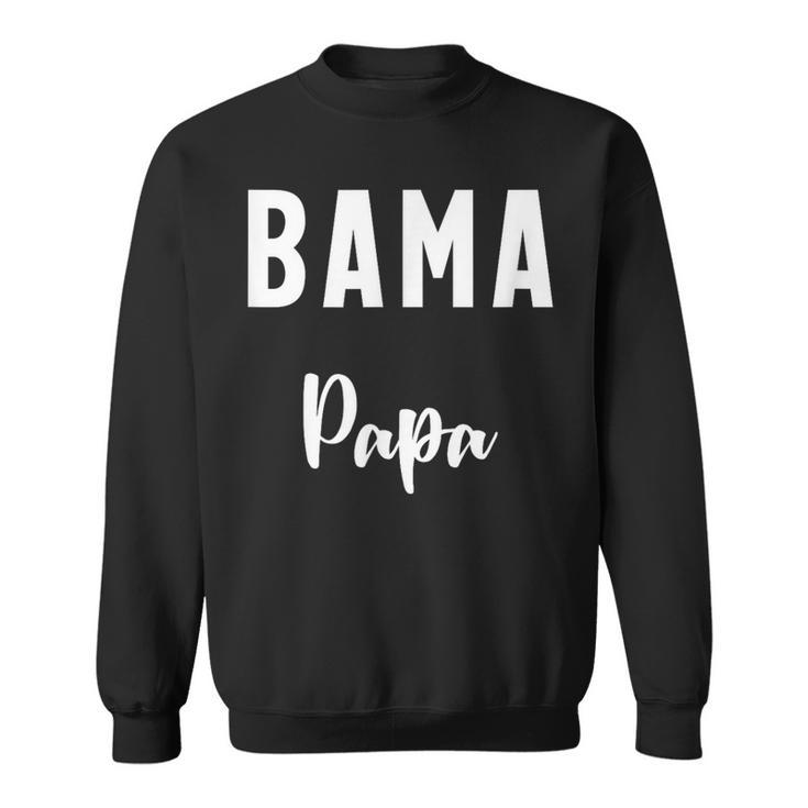 Bama Papa Alabama Father Dad Family Member Matching Sweatshirt