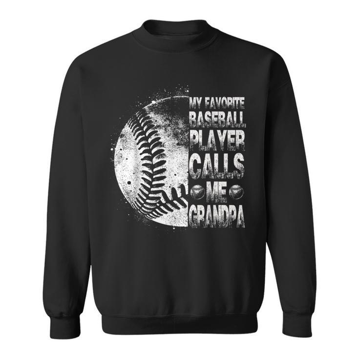 Baseball- Mein Lieblingsspieler Nennt Mich Opa Papa Sweatshirt