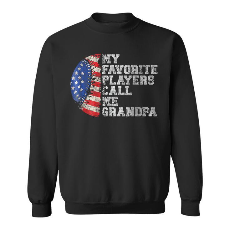 Baseball Softball My Favorite Player Calls Me Grandpa Sweatshirt