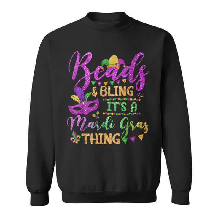 Beads And Bling Its A Mardi Gras Thing Fun Colorful Sweatshirt