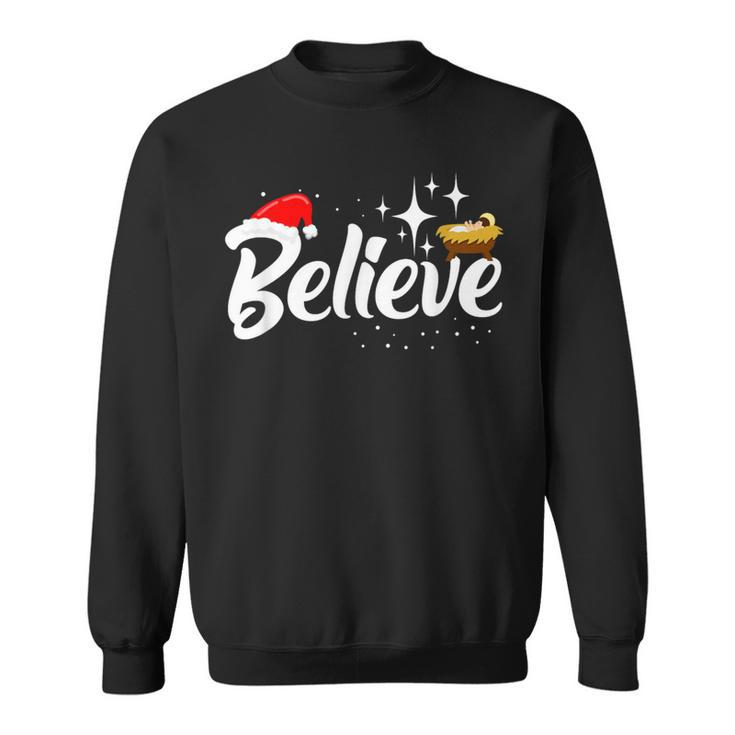 Believe Christmas Jesus Christmas Sweatshirt