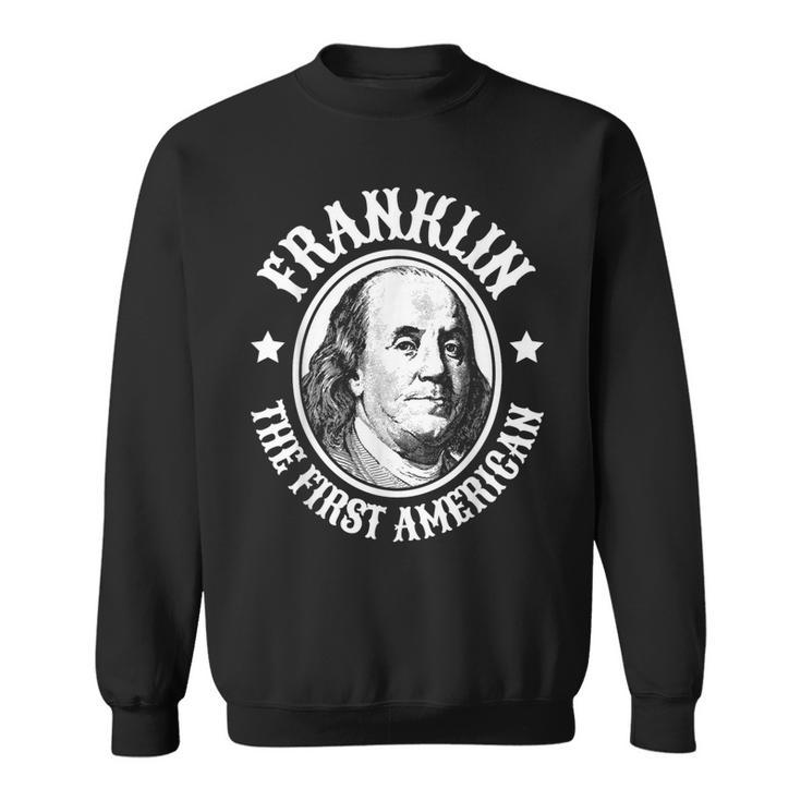 Ben Benjamin Franklin Sweatshirt
