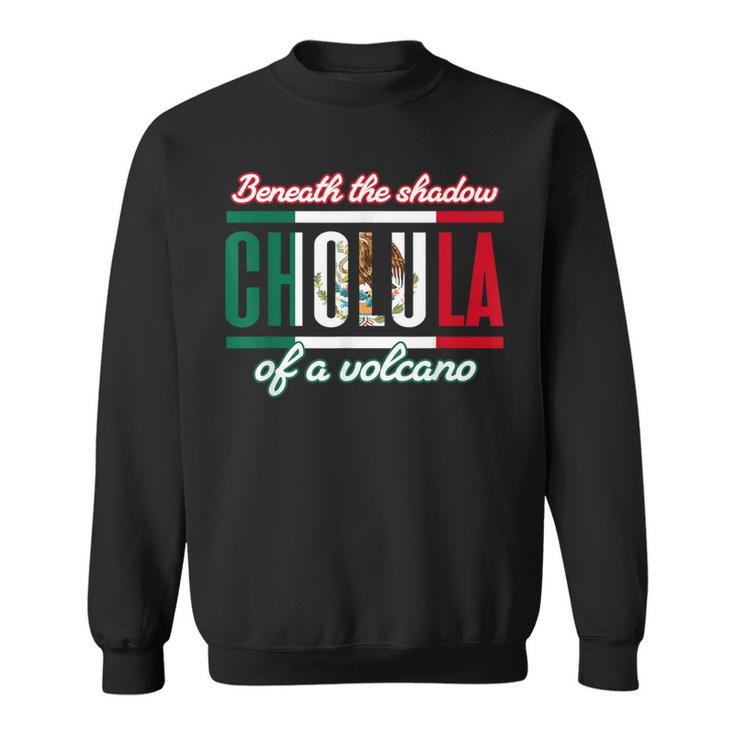 Beneath The Shadow Of A Volcano Sweatshirt