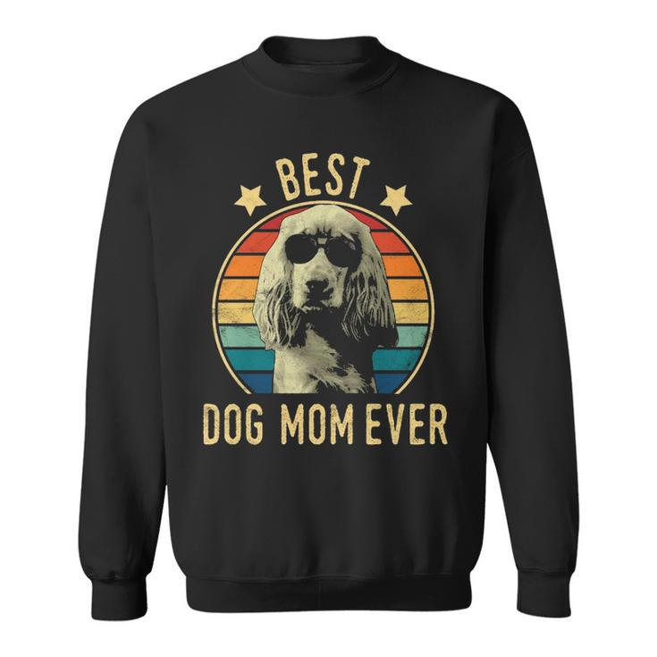 Best Dog Mom Ever English Cocker Spaniel Mother's Day Sweatshirt