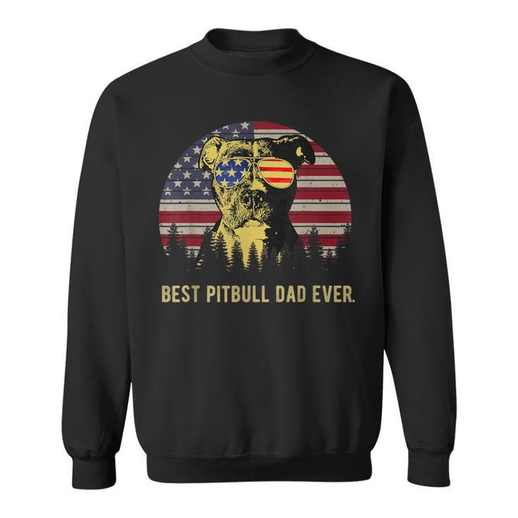 Best Pitbull Dad Ever American Flag 4Th Of July Sweatshirt