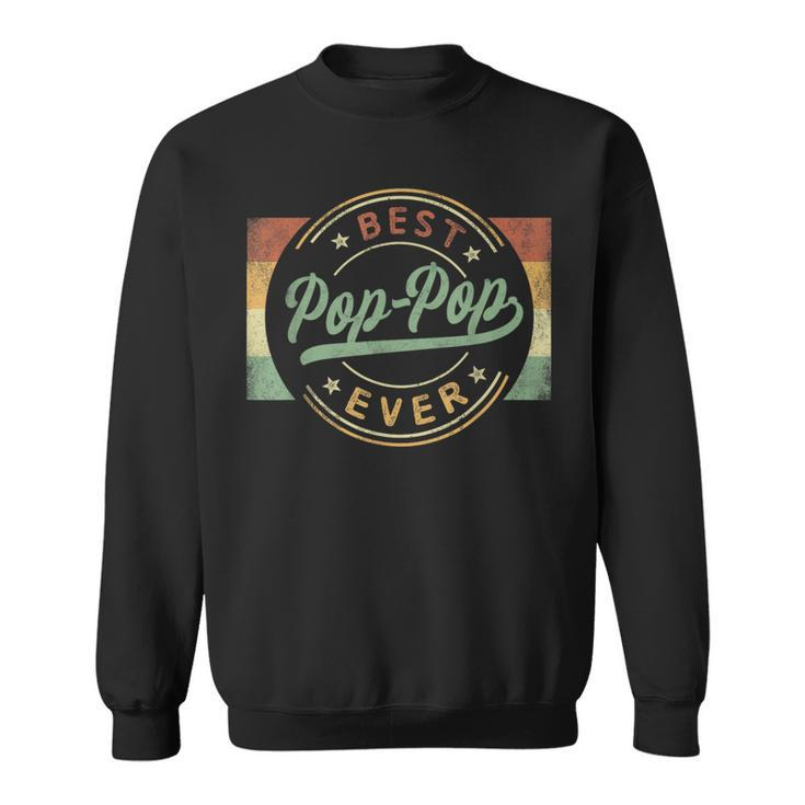 Best Pop-Pop Ever Emblem Father's Day Poppop Grandpa Sweatshirt