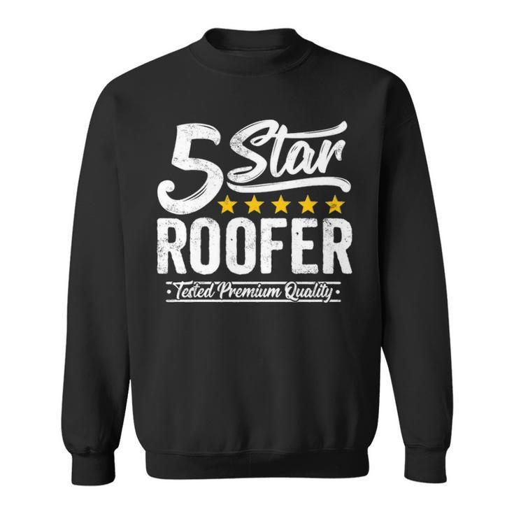 Best Roofer 5 Star Sweatshirt