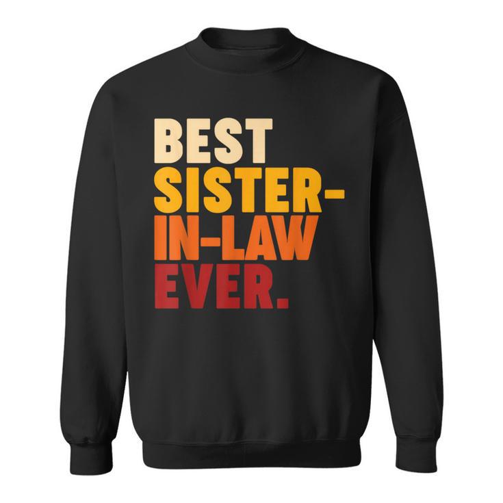 Best Sister-In-Law Ever Sweatshirt