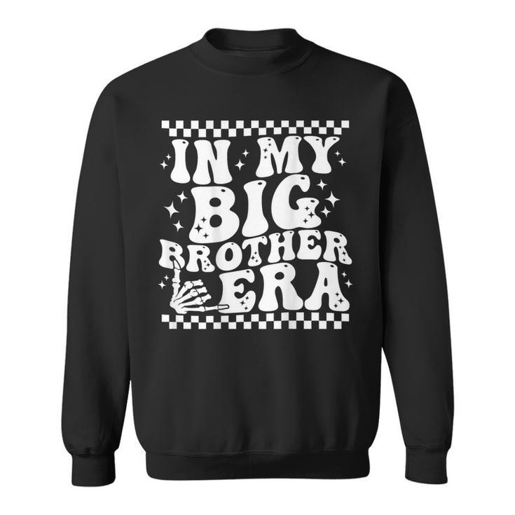 In My Big Brother Era Pregnancy Announcement Sweatshirt