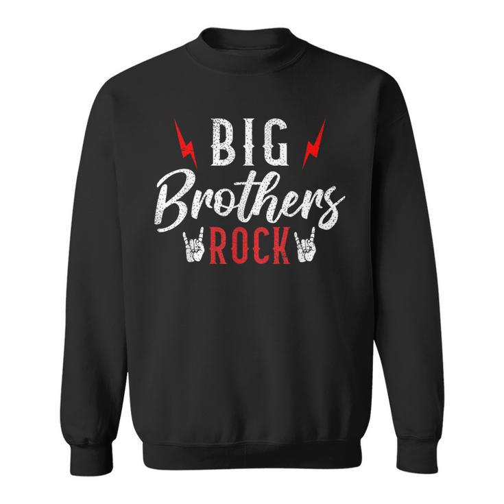 Big Brothers Rock Big Brother Sweatshirt