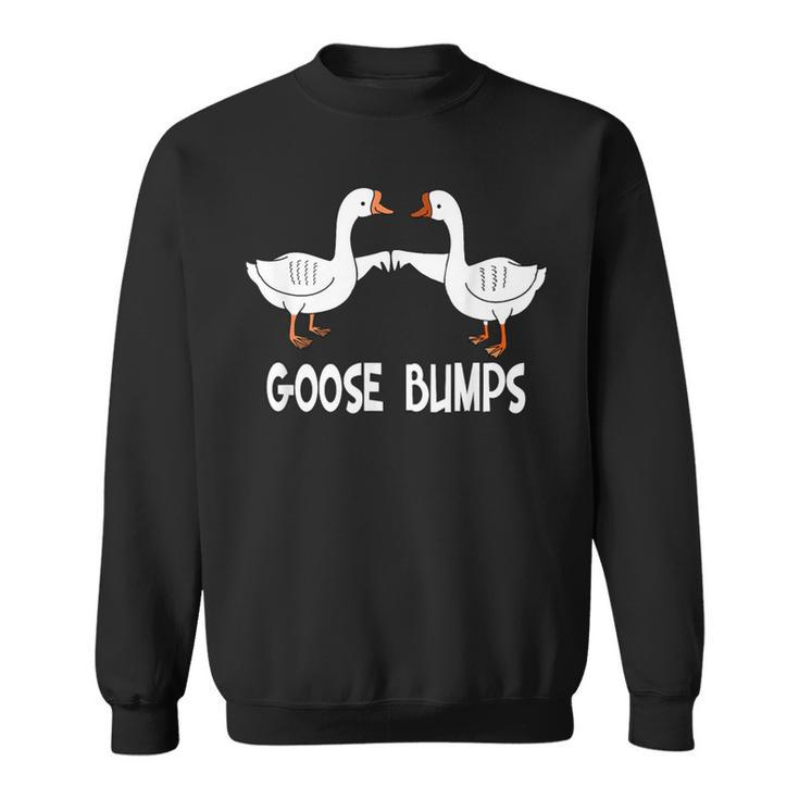 Birds Goose Bumps Pun Sweatshirt