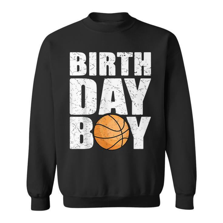 Birthday Boy Basketball Theme Party Future Basketball Player Sweatshirt