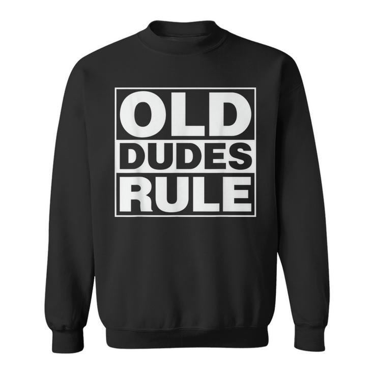 Birthday Idea For Any Guy Turning 40 50 Or 60 Sweatshirt