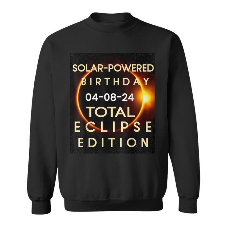 Birthday Solar Eclipse 2024 April Birthday Sweatshirt