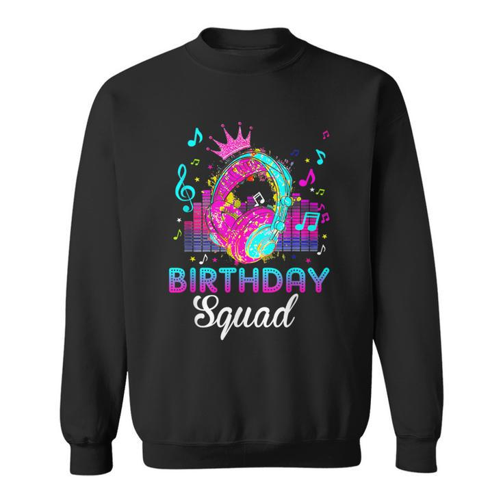 Birthday Squad Bday Princess Rockstars Theme Music Party Sweatshirt