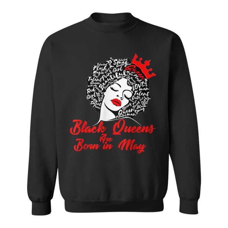 Black Queens Are Born In May Birthday Sweatshirt