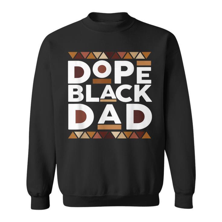 Black History Month Family Matching Melanin Dope Black Dad Sweatshirt