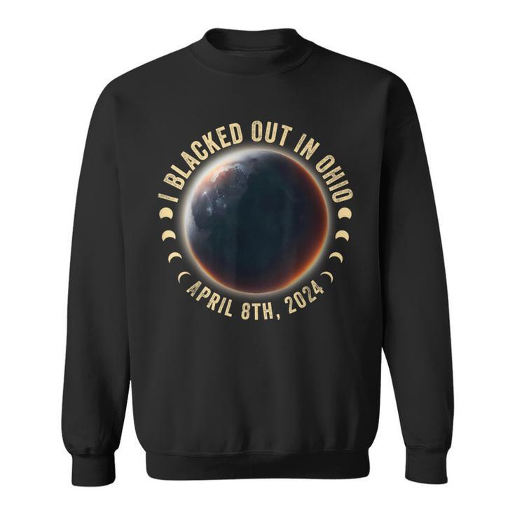 I Blacked Out In Ohio Total Solar Eclipse April 8Th 2024 Sweatshirt