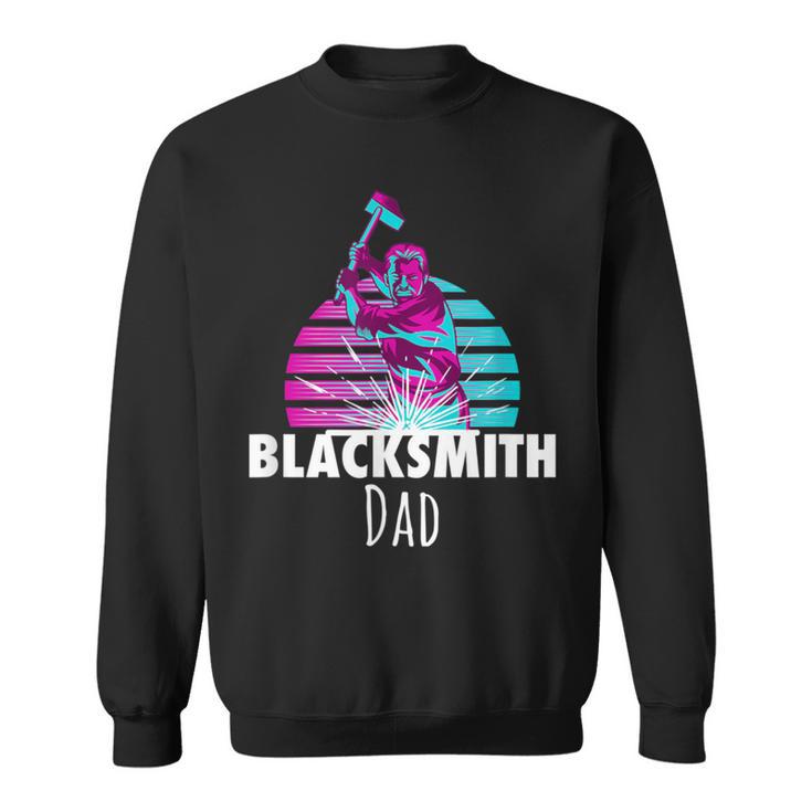 Blacksmith Dad Blacksmith Metalworking Forge Sweatshirt