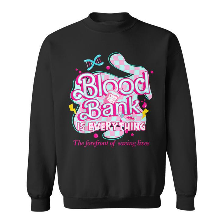 Blood Bank Is Everything Pink Retro Lab Week 2024 Med Tech Sweatshirt