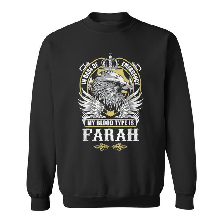 My Blood Type Is Farah Sweatshirt