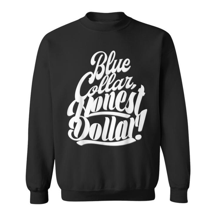 Blue Collar Skilled Labor Day American Worker Vintage Sweatshirt